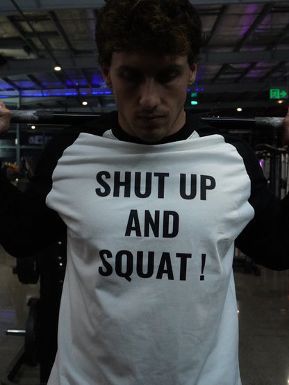 Raglan Shut Up And Squat ! - Short Sleeve T-Shirt